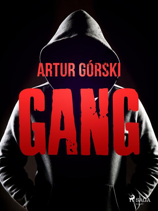 Title details for Gang by Artur Górski - Available